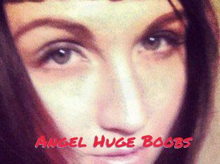 Angel_Huge_Boobs_