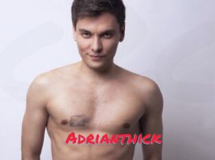 Adrianthick