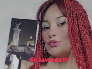 Alanagreyy
