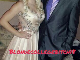 Blondecollegebitch18
