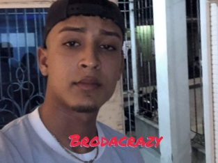 Brodacrazy