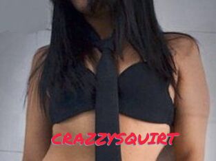 CRAZZYSQUIRT