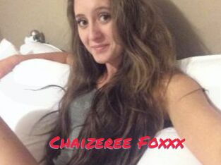 Chaizeree_Foxxx