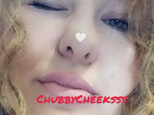 ChubbyCheeksss
