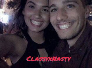 ClassyxNasty
