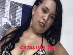 Cataliina_bad
