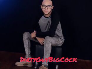 DirtyGuyBigCock