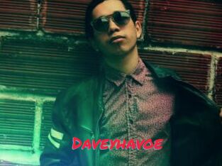 Daveyhavoe