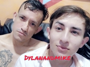 Dylanandmike