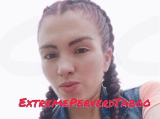 ExtremePerverdTaboo