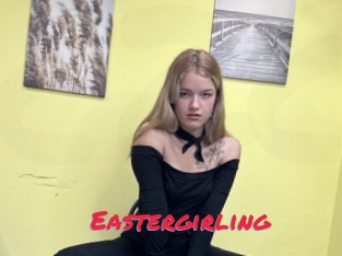 Eastergirling