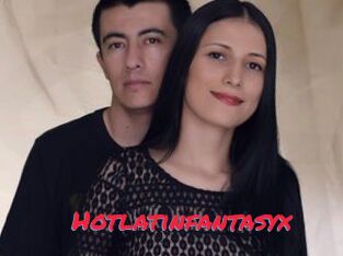 Hotlatinfantasyx