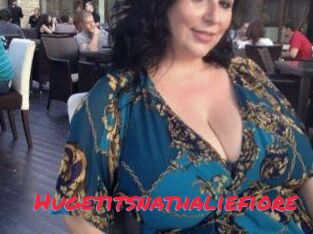 Hugetitsnathaliefiore
