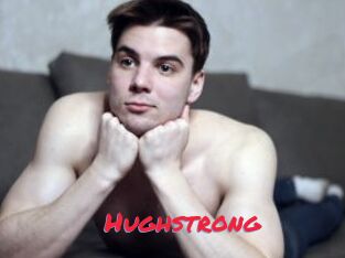 Hughstrong