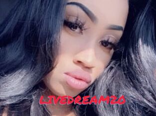 LIVEDREAM20
