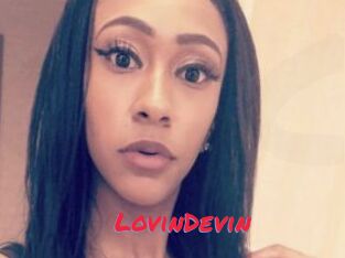 LovinDevin