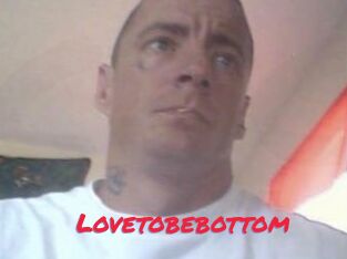 Lovetobebottom