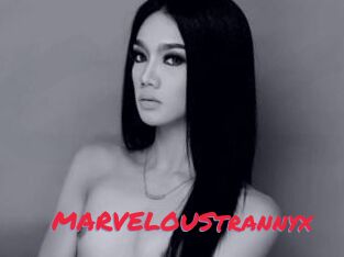 MARVELOUStrannyx
