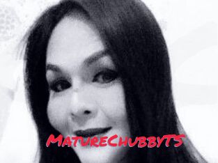 MatureChubbyTS