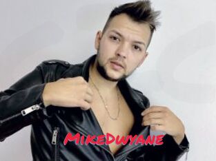 MikeDwyane