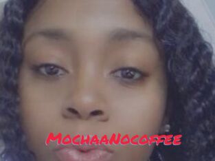MochaaNocoffee