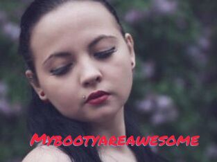 Mybootyareawesome