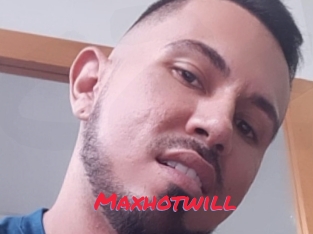 Maxhotwill