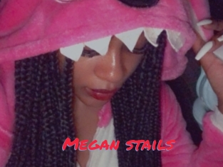 Megan_stails