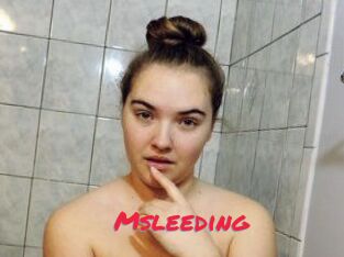 Msleeding