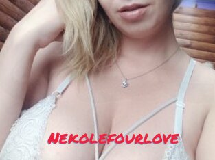Nekolefourlove