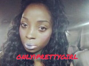 ONLY1PRETTYGIRL