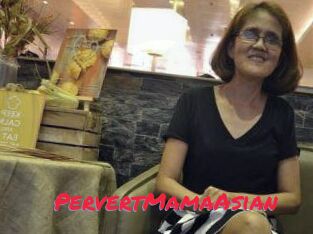 PervertMamaAsian