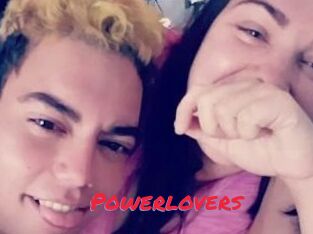 Powerlovers