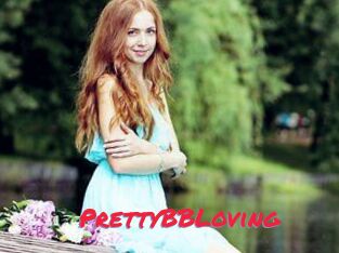 PrettyBBLoving