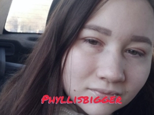 Phyllisbigger