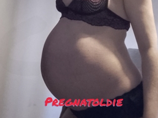 Pregnatoldie