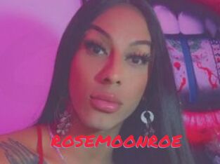 ROSEMOONROE
