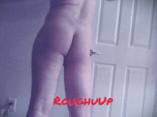 RoughuUp