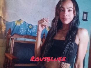 Rousbluee