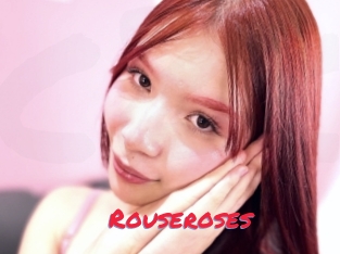 Rouseroses
