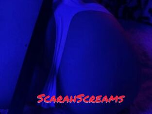 ScarahScreams