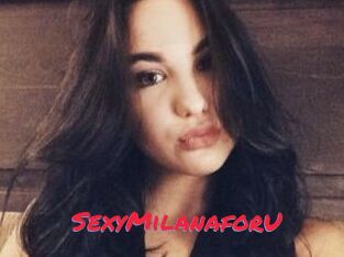 SexyMilanaforU_