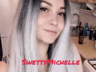 SwettyMichelle