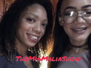 TheMiaMaliaShow