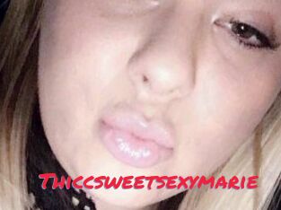 Thiccsweetsexymarie