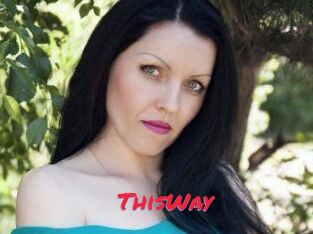 ThisWay