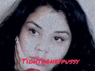 Tighthoneypussy