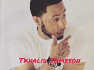 Tkhalid_Jameson