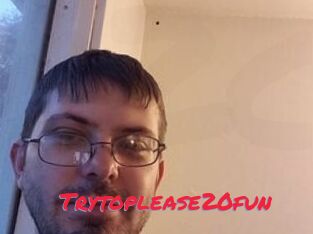 Trytoplease20fun