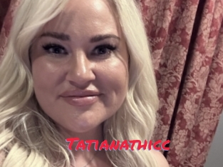 Tatianathicc